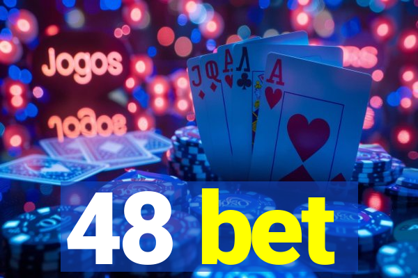 48 bet